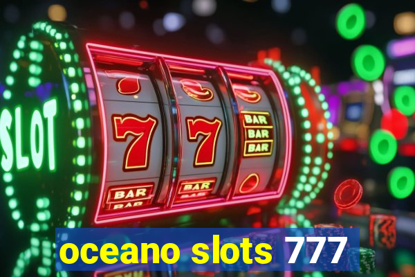 oceano slots 777